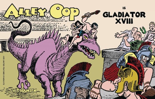 ALLEY OOP IS GLADIATOR XVIII TP (9781936412693)