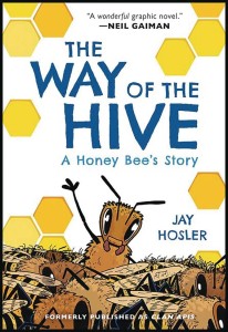 WAY OF THE HIVE GN