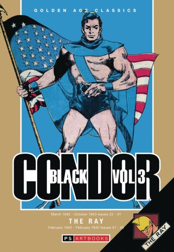 GOLDEN AGE CLASSICS BLACK CONDOR & RAY HC VOL 03 (9781836666042)