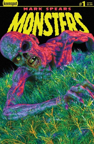 MARK SPEARS MONSTERS #1 6th PTG Sixth Printing Cvr A Mark Spears Zombie