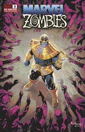 MARVEL ZOMBIES RED BAND #3 ROGE ANTONIO VARIANT [POLYBAGGED]
