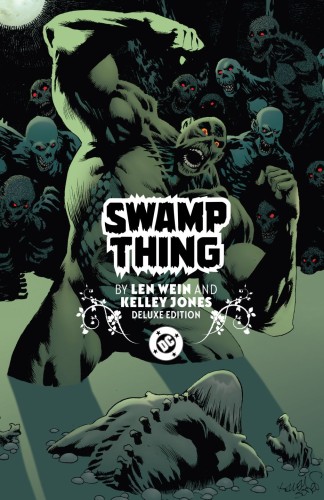SWAMP THING BY LEN WEIN AND KELLEY JONES DELUXE EDITION HC (9781799502982)