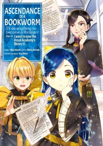 ASCENDANCE OF A BOOKWORM (MANGA) PART 4 VOL 02
