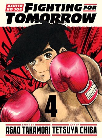 ASHITA NO JOE FIGHTING FOR TOMORROW 04 HC (9781647294908)