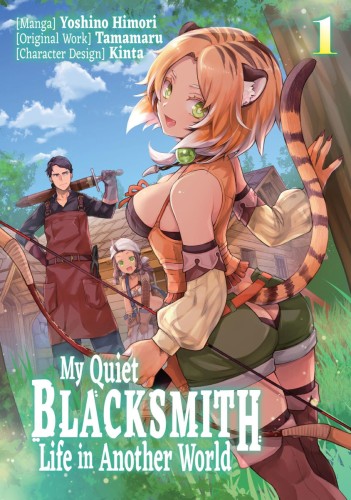MY QUIET BLACKSMITH LIFE IN ANOTHER WORLD: VOL 01 (MANGA) (9781718320703)