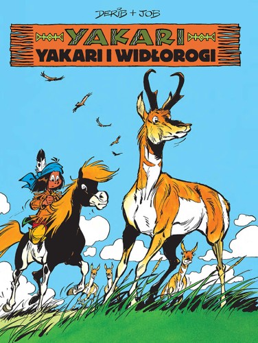 Yakari. Tom 23. Yakari i widłorogi (9788328171473)