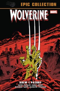 Wolverine Epic Collection. Krew i pazury