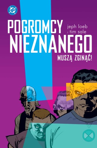 DC Deluxe. Pogromcy nieznanego muszą zginąć (9788328174610)