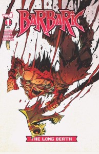 BARBARIC THE LONG DEATH #1 (OF 3) CVR G BRETT BEAN VAR
