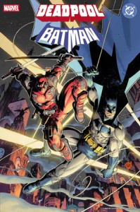 MARVEL/DC DEADPOOL/BATMAN #1 ADAM KUBERT 3RD PRINTING VAR