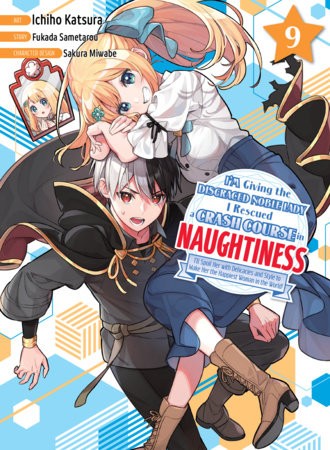 IM GIVING THE DISGRACED NOBLE LADY I RESCUED A CRASH COURSE IN NAUGHTINESS 09 TP (9781647295011)