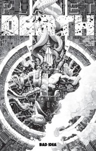 PLANET DEATH PLANET SIZED EDITION #1  CVR B B&W TOMAS GIORELLO VAR
