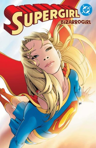 SUPERGIRL BIZARROGIRL TP (2026 EDITION) (9781799512523)