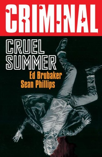 CRIMINAL TP VOL 10 CRUEL SUMMER NEW PRINTING (9781534366671)