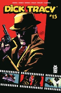 DICK TRACY #15 CVR A GERALDO BORGES MARK ENGLERT