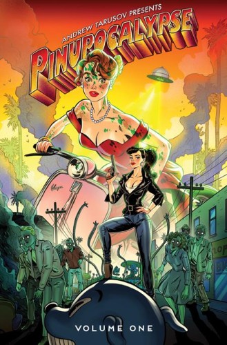 PINUPOCALYPSE TP VOL 01 REGULAR EDITION ANDREW TARUSOV CVR (9781961012417)