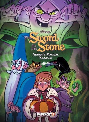 SWORD IN THE STONE HC ARTHURS MAGICAL KINGDOM (9781545812983)