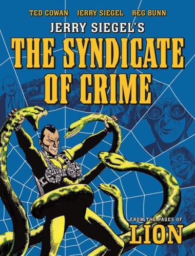 JERRY SIEGELS SYNDICATE OF CRIME TP (9781781088883)