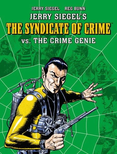JERRY SIEGELS SYNDICATE OF CRIME VS THE CRIME GENIE TP (9781837861767)