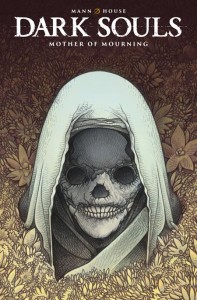 DARK SOULS MOTHER OF MOURNING #2 (OF 4) CVR B ANDREY GARIN VAR