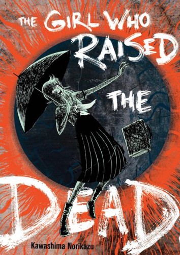 GIRL WHO RAISED THE DEAD TP (9781961581135)