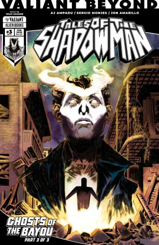 VALIANT BEYOND: TALES OF THE SHADOWMAN #6--GHOSTS OF THE BAYOU #3 VAR B (AZAMOR)