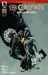 THE CROWN: A TALE OF HELL #1 (CVR B) (MIKE MIGNOLA)