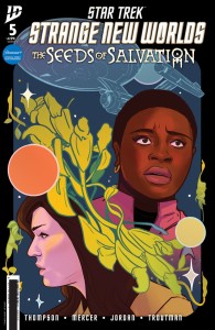 STAR TREK: STRANGE NEW WORLDS--THE SEEDS OF SALVATION #5 VAR B (KANGAS)