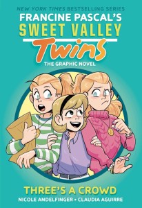 SWEET VALLEY TWINS: THREES A CROWD HC