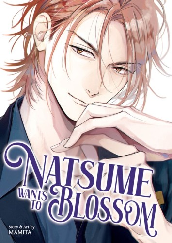 NATSUME WANTS TO BLOSSOM [NATSUME WANTS BOOK 2] TP (9798893737011)