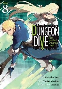 DUNGEON DIVE: AIM FOR THE DEEPEST LEVEL (MANGA) VOL 08 TP