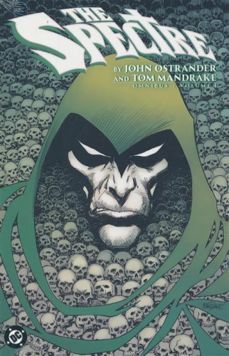 SPECTRE BY JOHN OSTRANDER AND TOM MANDRAKE OMNIBUS HC VOL 01 (9781799504887)