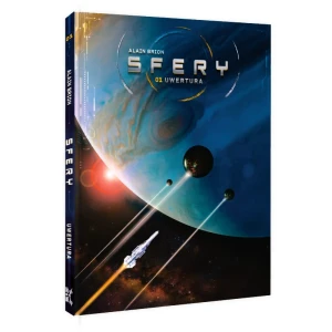 Sfery. Tom 1: Uwertura