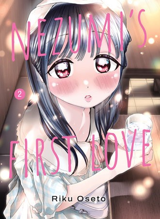 NEZUMIS FIRST LOVE 02 TP (9781647295066)