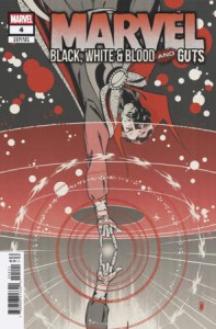 MARVEL: BLACK, WHITE & BLOOD AND GUTS #4 JORGE FORNES VAR