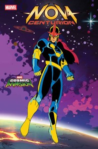 NOVA: CENTURION #3 MARVEL COSMIC INVASION VAR