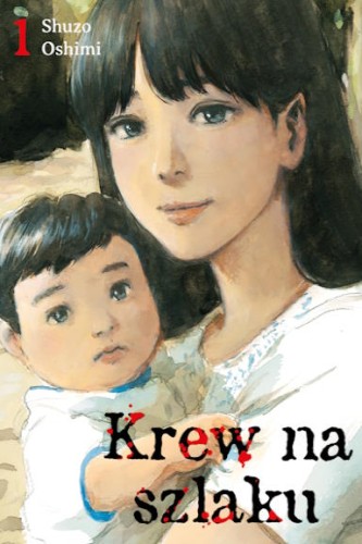 Krew na szlaku #01 (9788367386852)