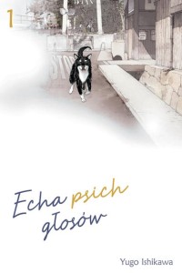 Echa psich głosów #1