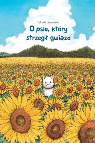 O psie, który strzegł gwiazd (9788366568846)