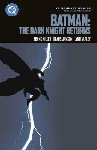 BATMAN THE DARK KNIGHT RETURNS TP (DC COMPACT COMICS EDITION) (9781799507864)