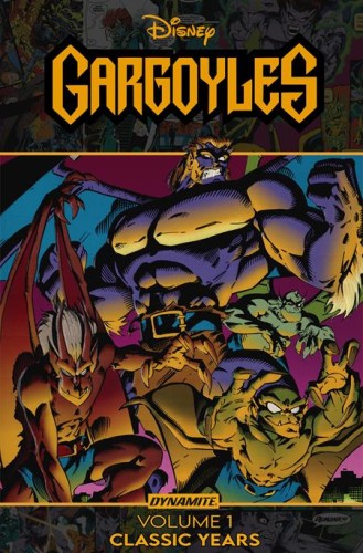 GARGOYLES CLASSIC YEARS TP (9781524125813)
