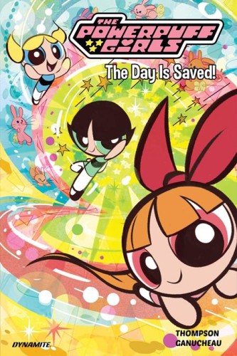 POWERPUFF GIRLS VOL 01 THE DAY IS SAVED TP (9781524127091)