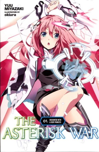 ASTERISK WAR LIGHT NOVEL SC VOL 01 (9780316315272)