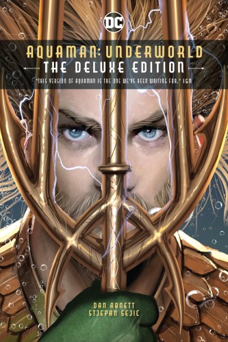 AQUAMAN UNDERWORLD DELUXE EDITION HC (9781401285043)