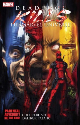 DEADPOOL KILLS MARVEL UNIVERSE TP (9780785164036)