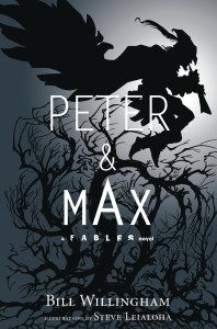PETER & MAX A FABLES NOVEL HC