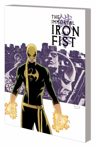 IMMORTAL IRON FIST COMPLETE COLLECTION TP VOL 01 (9780785185420)