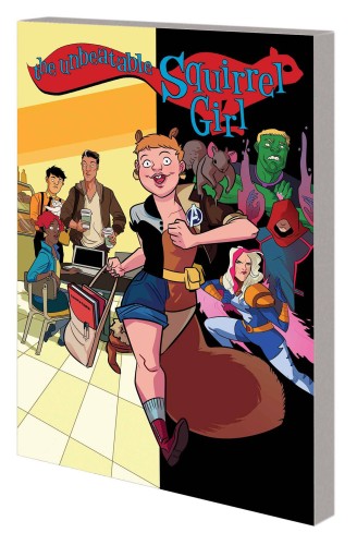 UNBEATABLE SQUIRREL GIRL TP VOL 03 SQUIRREL REALLY GOT ME NOW (9780785196266)