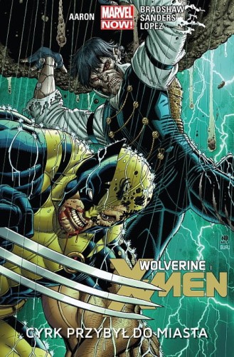Wolverine i X-Men Tom 1 Cyrk przybył do miasta (9788328110748)