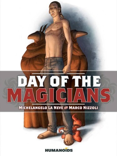DAY OF THE MAGICIANS GN (9781594651465)